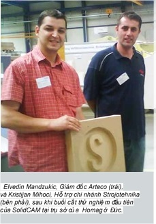   Elvedin Mandzukic, Giám đốc Arteco (trái), và Kristijan Mihoci, Hỗ trợ chi nhánh Strojotehnika (bên phải), sau khi buổi cắt thử nghiệm đầu tiên của SolidCAM tại trụ sở của  Homag ở Đức.